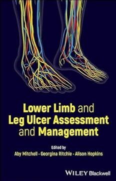 Lower Limb and Leg Ulcer Assessment and Management 2024（下肢和腿部溃疡评估和管理）