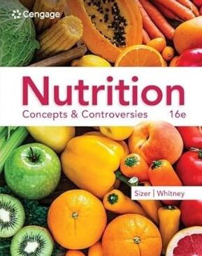 Nutrition concepts & controversies 16th Edition 2022（营养学 概念与争论 第16版）