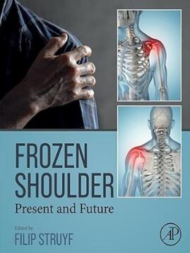 Frozen Shoulder Present and Future 2024（冻结肩的现在和未来）