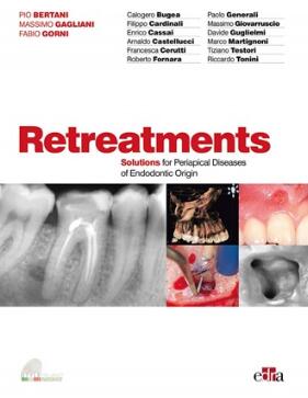 Retreatments Solutions for Periapical Diseases of Endodontic Origin 2020（牙髓源性根尖周疾病的再治疗方案）