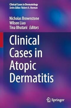 Clinical Cases in Atopic Dermatitis 2024（特应性皮炎临床病例）