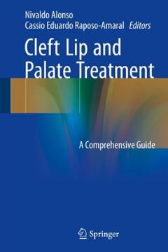 Cleft Lip and Palate Treatment_ A Comprehensive Guide 2018（唇腭裂治疗 综合指南）