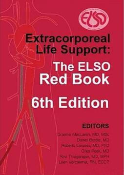 Extracorporeal Life Support The ELSO Red Book 6th Edition 2022（体外生命支持ELSO红皮书 第6版）