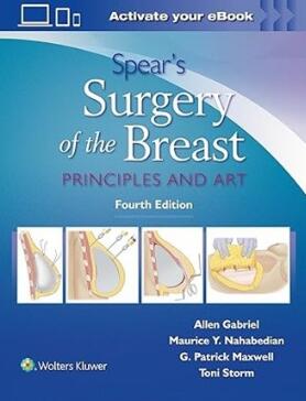 Spear’s Surgery of the Breast_ Principles and Art 4th Edition 2020（乳房手术 原则和艺术第4版）