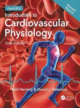 Levick’s Introduction to Cardiovascular Physiology 6th Edition 2018（心血管生理学导论 第6版）