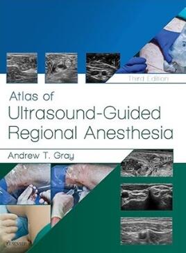 Atlas of Ultrasound-Guided Regional Anesthesia 3rd Edition 2018（超声引导区域麻醉图谱 第3版）