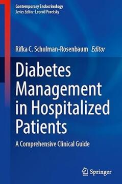 Diabetes Management in Hospitalized Patients A Comprehensive Clinical Guide 2024（住院患者糖尿病管理 临床综合指南）