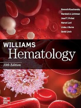 Williams Hematology 10th Edition 2021（威廉姆斯血液学 第10版）