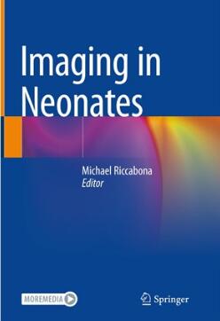 Imaging in Neonates 2023（新生儿影像学）