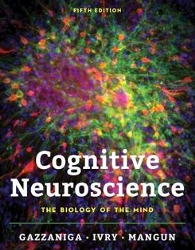 Cognitive Neuroscience The Biology of the Mind 5th Edition 2018（认知神经科学 心理生物学 第5版）