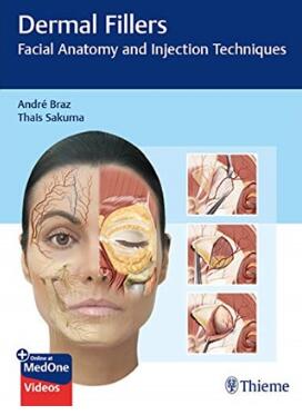 Dermal Fillers_ Facial Anatomy and Injection Techniques 2020（皮肤填充物 面部解剖和注射技术）