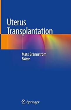 Uterus Transplantation 2019（子宫移植）