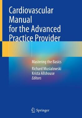 Cardiovascular Manual for the Advanced Practice Provider 2023（高级临床医师心血管手册）