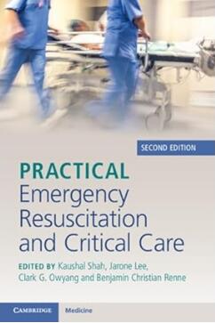 Practical Emergency Resuscitation and Critical Care 2nd Edition 2023（实用急诊复苏和危重症监护 第2版）