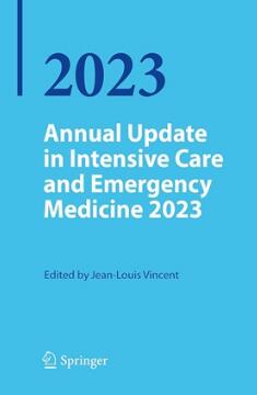 Annual Update in Intensive Care and Emergency Medicine 2023（重症监护和急诊医学 2023年）