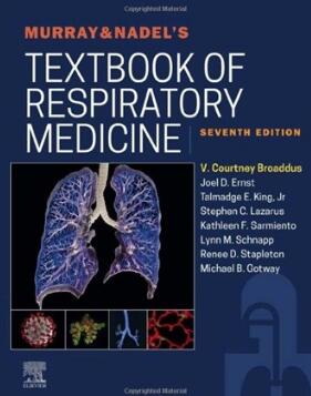 Murray and Nadel’s Textbook of Respiratory Medicine 7th Edition 2021（默里及纳达尔呼吸医学 第7版）