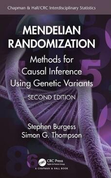 Mendelian Randomization Methods for Causal Inference Using Genetic Variants 2nd Edition 2021（孟德尔随机化 基于遗传变异的因果推断方法 第2版）