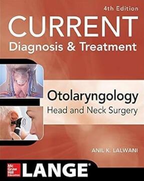 CURRENT Diagnosis & Treatment Otolaryngology Head and Neck Surgery 4th Edition 2020（耳鼻咽喉头颈外科诊断与治疗 第4版）