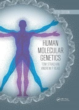 Human Molecular Genetics 5th Edition 2018（人类分子遗传学 第5版）