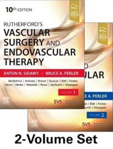 Rutherford’s Vascular Surgery and Endovascular Therapy 10th Edition 2-Volume Set 2022（卢瑟福血管外科学和血管内治疗 第10版）