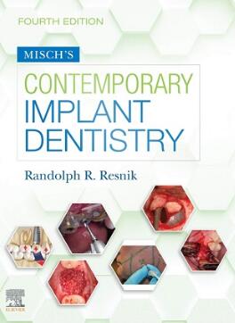 Misch’s Contemporary Implant Dentistry 4th Edition 2021（当代种植牙科 第4版）