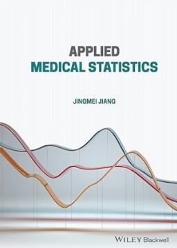 Applied Medical Statistics 2022（应用医学统计学）