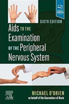 Aids to the Examination of the Peripheral Nervous System 6th Edition 2023（周围神经系统检查手册 第6版）