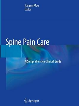 Spine Pain Care A Comprehensive Clinical Guide 2019（脊柱疼痛护理综合临床指南）