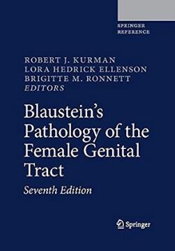 Blaustein’s Pathology of the Female Genital Tract 7th Edition 2019（Blaustein女性生殖道病理学 第7版）