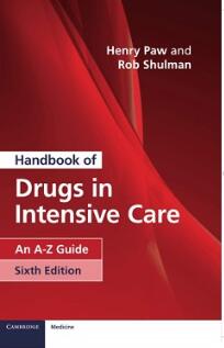 Handbook of Drugs in Intensive Care An A-Z Guide 6th Edition 2019（重症监护药物手册A-Z指南 第6版）