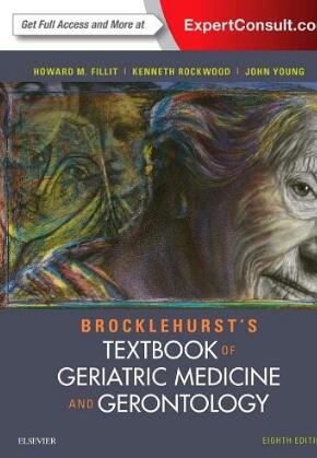 Brocklehurst’s Textbook of Geriatric Medicine and Gerontology 8th Edition（Brocklehurst老年医学与老年学 第8版）