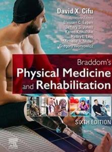 Braddom’s Physical Medicine and Rehabilitation 6th Edition 2021（Braddom物理医学与康复医学 第6版）