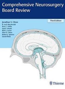 Comprehensive Neurosurgery Board Review 3rd Edition 2019（综合神经外科委员会评论 第3版）