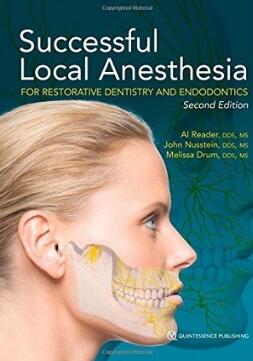 Successful Local Anesthesia for Restorative Dentistry and Endodontics 2nd Edition 2019（牙体牙髓修复术的成功局部麻醉 第2版）