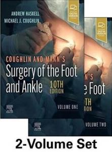 Coughlin and Mann’s Surgery of the Foot and Ankle 10th Edition 2023（Coughlin和Mann的足踝外科学 第10版）