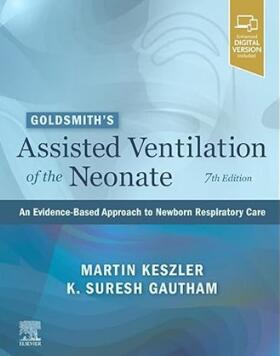 Goldsmith’s Assisted Ventilation of the Neonate_ An Evidence-Based Approach to Newborn Respiratory Care 7th Edition 2022（新生儿辅助通气 新生儿呼吸监护的循证方法 第7版）