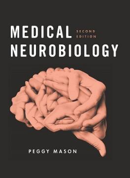 Medical Neurobiology 2nd Edition 2017（医学神经生物学 第2版）