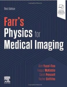 Farr’s Physics for Medical Imaging 3rd Edition 2023（Farr医学影像物理学 第3版）