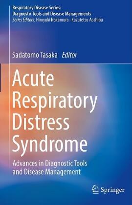 Acute Respiratory Distress Syndrome Advances in Diagnostic Tools and Disease Management 2022（急性呼吸窘迫综合征诊断工具和疾病管理的进展）