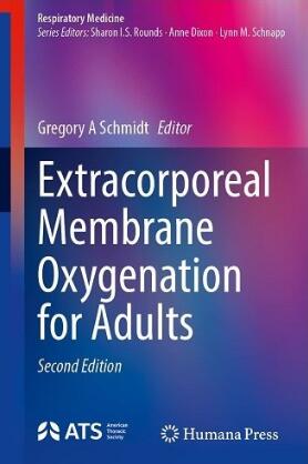 Extracorporeal Membrane Oxygenation for Adults 2nd Edition 2022（成人体外膜肺氧合）