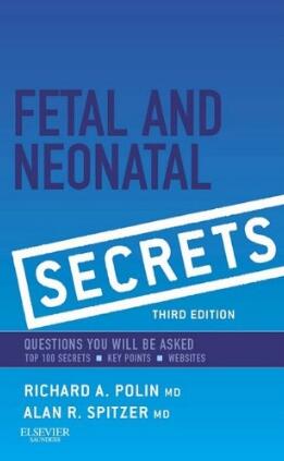 Fetal and Neonatal Secrets 3rd Edition（胎儿和新生儿的秘密 第3版）