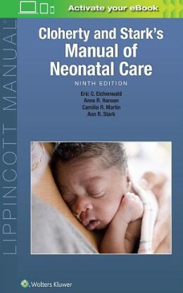 Cloherty and Stark’s Manual of Neonatal Care 9th Edition 2022（新生儿监护手册 第9版）