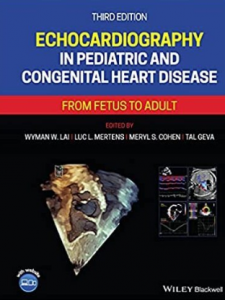 Echocardiography in Pediatric and Congenital Heart Disease From Fetus to Adult 3rd Edition 2021（儿童和先天性心脏病的超声心动图从胎儿到成人 第3版）