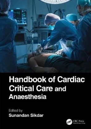 Handbook of Cardiac Critical Care And Anaesthesia 2023（心脏重症监护和麻醉手册）