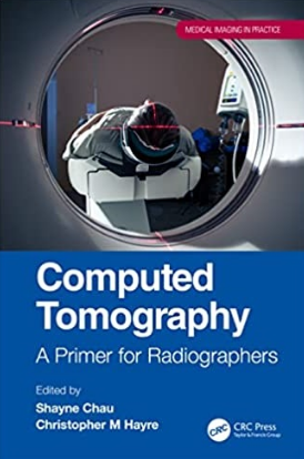 Computed Tomography_ A Primer For Radiographers 2022（CT放射技师的入门）