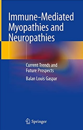 Immune-Mediated Myopathies and Neuropathies_ Current Trends and Future Prospects 2023（免疫介导的肌病和神经病 当前趋势和未来展望）