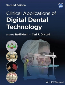 Clinical Applications of Digital Dental Technology 2nd Edition 2022（数字化口腔技术的临床应用 第2版）