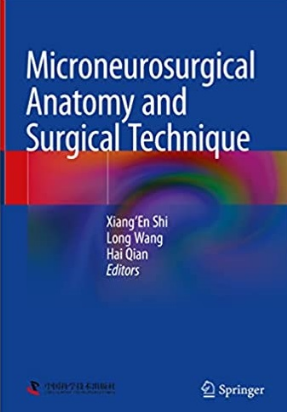 Microneurosurgical Anatomy and Surgical Technique 2023（显微神经外科解剖与外科技术）