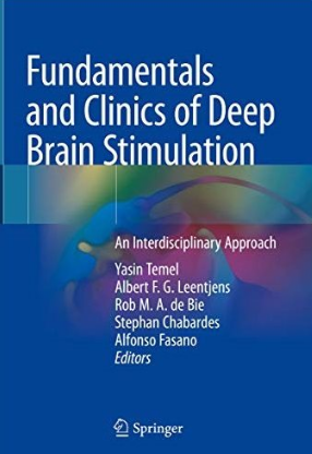 Fundamentals and Clinics of Deep Brain Stimulation An Interdisciplinary Approach 2020（脑深部电刺激基础与临床 跨学科技术）