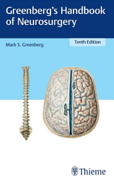 Greenberg’s Handbook of Neurosurgery 10th Edition 2023（Greenberg神经外科手册 第10版）